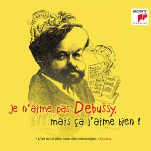 Je n'aime pas Debussy, mais ça j'aime bien !