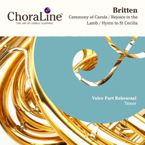 Britten: Ceremony of Carols / Rejoice in the Lamb / Hymn to St Cecilia