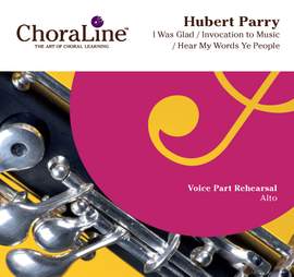 Parry: Hear my words/Invocation to music/I was glad