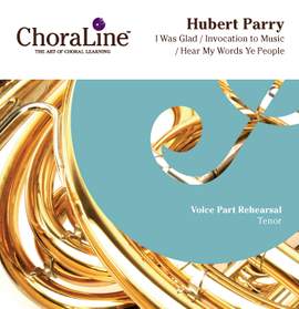 Parry: Hear my words/Invocation to music/I was glad