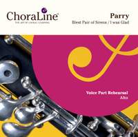 Parry: I Was Glad / Blest Pair of Sirens (4 and 8 part versions)