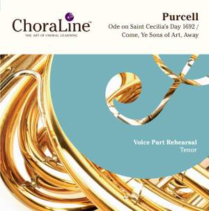 Purcell: Ode on St Cecilia's Day / Come Ye Sons of Art, Away