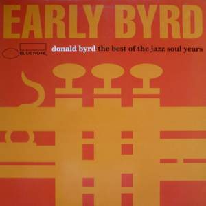 Early Byrd - The Best Of The Jazz Soul Years