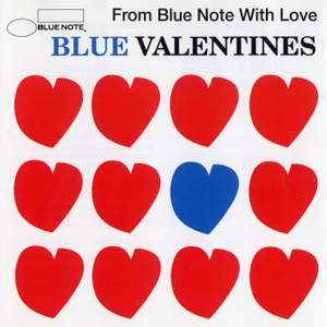 Blue Valentines -From Blue Note With Love