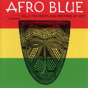 Afro Blue - The Roots & Rhythm