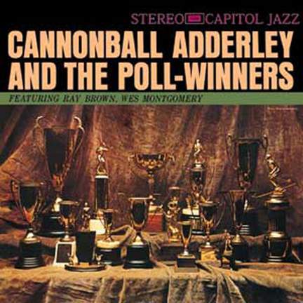 Cannonball Adderley And The Poll Winners
