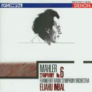 Mahler: Symphony No. 6
