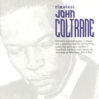 Timeless: John Coltrane