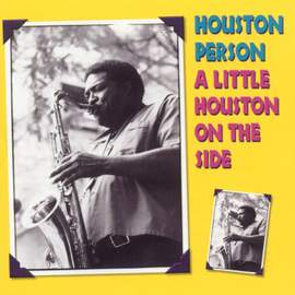 A Little Houston On The Side