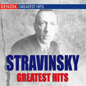 Stravinsky Greatest Hits
