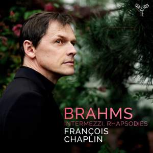 Brahms: Intermezzi, Rhapsodies