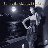 Jazz For The Moon And The Stars
