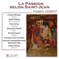 Ledroit: La passion du Christ selon Saint-Jean, Op. 56
