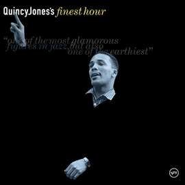 Quincy Jones's Finest Hour