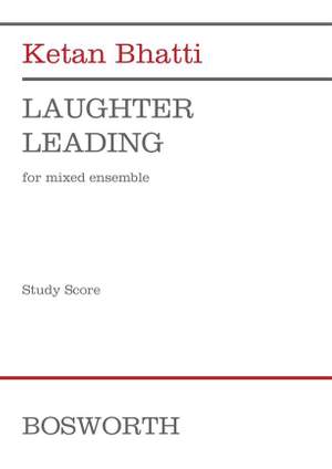 Ketan Bhatti: Laughter Leading