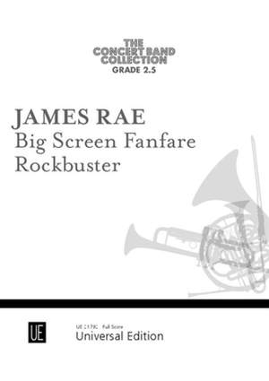 Rae, James: Big Screen Fanfare • Rockbuster – Full Score