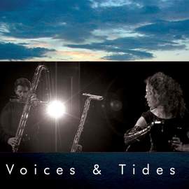 Voices & Tides