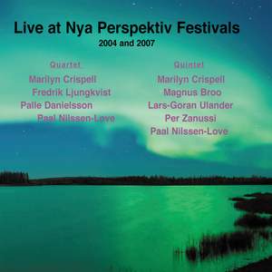 Collaborations | Live at the Nya Perspektiv Festivals 2004 & 2007