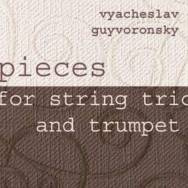 Pieces for String Trio & Trumpet