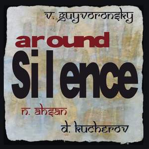 Around Silence