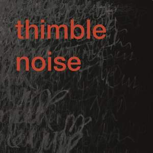 Thimble Noise