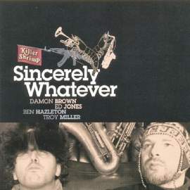 Sincerely Whatever