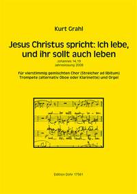 Grahl, K: Jesus Christus spricht: Ich lebe, und ihr sollt auch leben