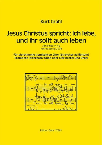 Grahl, K: Jesus Christus spricht: Ich lebe, und ihr sollt auch leben