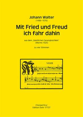 Walter, J: Mit Fried und Freud ich fahr dahin