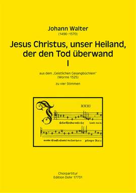 Walter Elf: Jesus Christus, unser Heiland, der den Tod uberwand I