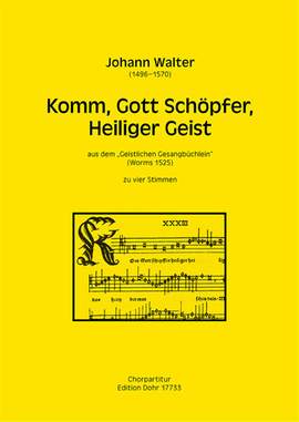Walter, J: Komm, Gott Schopfer, Heiliger Geist