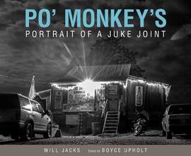 Po' Monkey's: Portrait of a Juke Joint