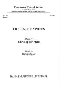 Christopher Field: The Late Express