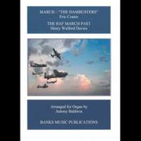 Coates: March - The Dambusters & Walford Davies: The RAF March Past