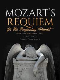 Mozart'S Requiem for the Beginning Pianist