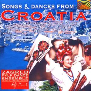 Songs and Dances from Croatia