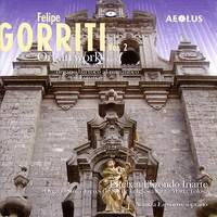 Felipe Gorriti: Organ works Vol. 2