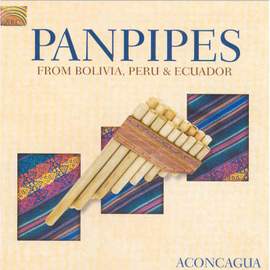 Panpipes From Bolivia, Peru & Ecuador