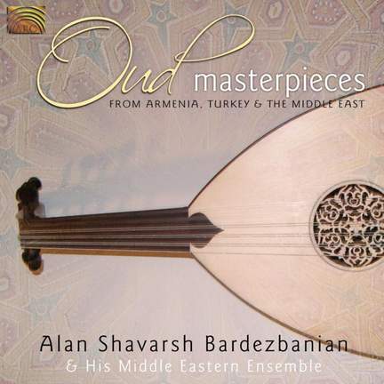 Oud Masterpieces From Armenia