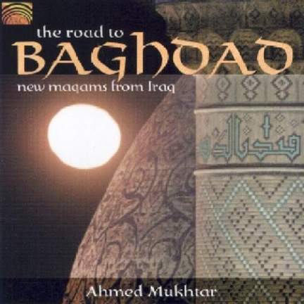 The Road To Baghdad