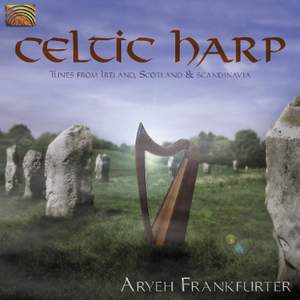 Celtic Harp: Tunes From Ireland, Scotland & Scandinavia