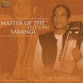 Master Of The Indian Sarangi