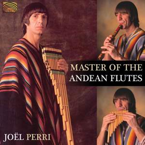 Master Of The Andean Flutes