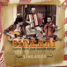 Cirkari: Gypsy Music From Eastern Europe