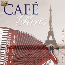 Cafe Paris: Accordion Favourites