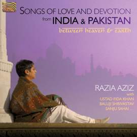 Songs Of Love And Devotion From India & Pakistan