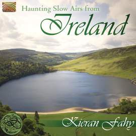 Haunting Slow Airs From Ireland