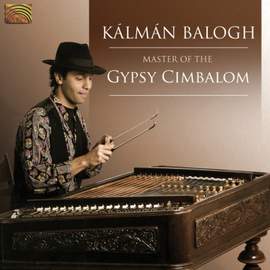 Master Of The Gypsy Cimbalom