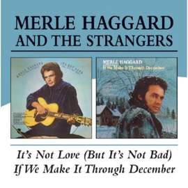 It's Not Love / If We Make It Through December