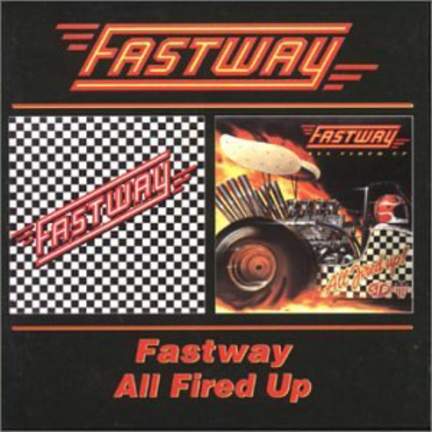 Fastway / All Fired Up